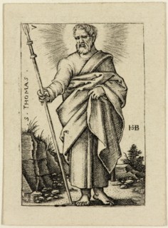 Hans Sebald Beham, German, 1500-1550, Saint Thomas, ca. 1545, Engraving printed in black ink on