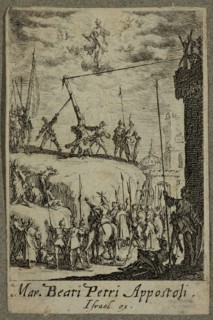 Jacques Callot, French, 1592-1635, Martyre de Saint Pierre, between 1630 and 1635, etching printed
