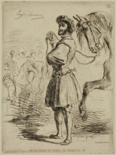 Eugène Delacroix, French, 1798-1863, Un seigneur du temps de Francois Premier, 1833, etching and
