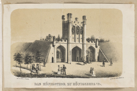 The Royal Gate in Königsberg. Schutz (fl. ca. 1840–1850), graphic artist; Möhring, Gebrüder
