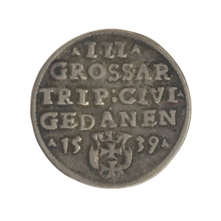 Gdansk troika, Sigismund I the Old (King of Poland; 1506–1548). Polish coin, 1539. Obverse: Crowned