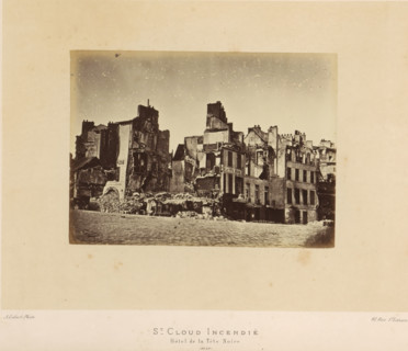 St. Cloud Incendié. Hôtel de la Tête Noire, View of the Hôtel de la Tête Noire in Saint-Cloud after