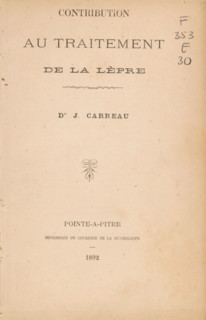 Contribution au traitement de la lèpre, book, writer (clerical worker): J. Carreau, publisher: