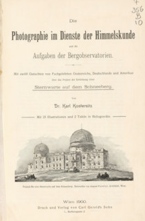 The Photographie im Dienste der Himmelskunde und die Aufgaben der Bergobservatorien with zwölf
