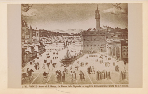 Firenze - Museo di S. Marco - La Piazza della Signoria col supplizio di Savonarola - Ignoto del XVI