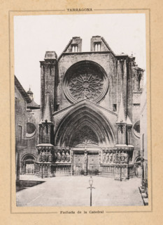 Fachada de la Catedral, Facade of the Cathedral of Tarragona, Tarragona, page, photomechanical