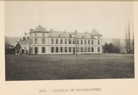 Huy. - Chateau de Neufmoustier, View of the castle of Neufmoustier, page, photomechanical print,