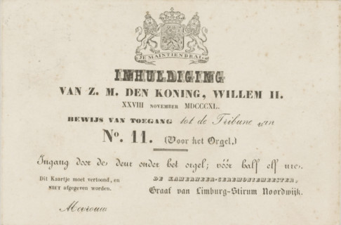 Inauguration of H.M. the King, William II. XXVIII November MDCCCXL. Proof of admission to Tribune