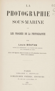 La photographie sous-marine et les progrès de la photographie, book, writer (clerical worker):