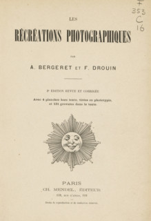Les récréations photographiques, book, writer (clerical worker): Albert Bergeret, writer (clerical