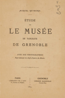 Étude sur le Musée de tableaux de Grenoble, book, inscription: 'A Monsieur et à Madame Describes,