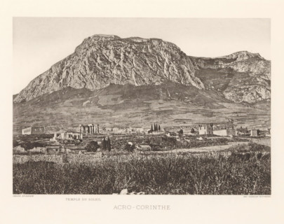 Acro-Corinth, View of the Acrokorinthos, page, photomechanical print, inscription: 'Temple du