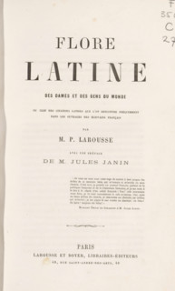 Flore latine des dames et des gens du monde, book, writer (clerical worker): Pierre Larousse,