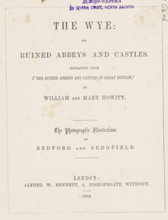 The Wye its ruined abbeys and castles, book, name: 'Walch and Son Bookseller Hobart Town', name: