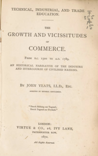 The growth and vicissitudes of commerce, book, writer (clerical worker): John Yeats, publisher: