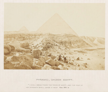 Pyramid, Giza Egypt, View of the Pyramid of Cheops, photograph, page, inscription: ''I shall break