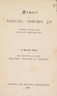 Memoir of Samuel Osborn, JP, master cutler 1873-4, mayor of Sheffield 1890-1, book, writer