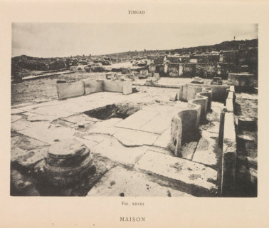 View of the Roman ruins of a house in Timgad, Maison, page, photomechanical print, number: 'Fig.