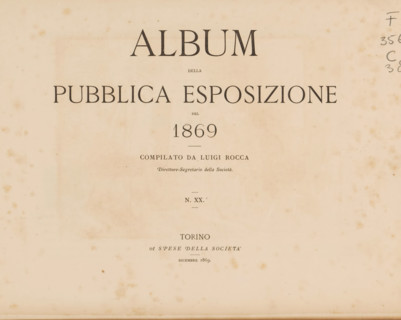 Album della pubblica esposizione del 1869, book, compiler (person in literature): Luigi Rocca,