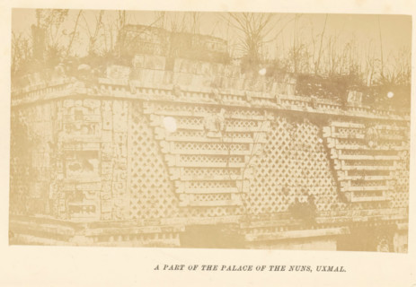 A part of the palace of the nuns, Uxmal, photograph, page, c. 1870 - in or before 1880,