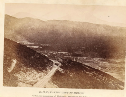 Railway-Vera Cruz to Mexico, photograph, page, inscription: 'Valley, in the distance.', Mexico, c.