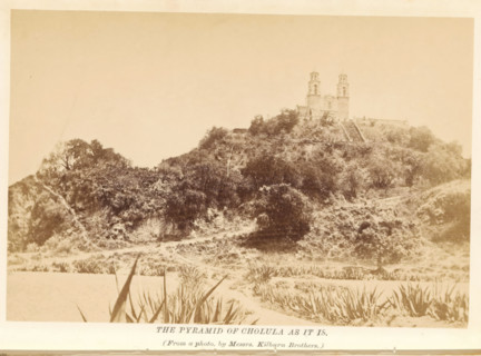 The pyramid of Cholula as it is, photograph, page, photographer: Kilburn, Mexico, c. 1870 - in or