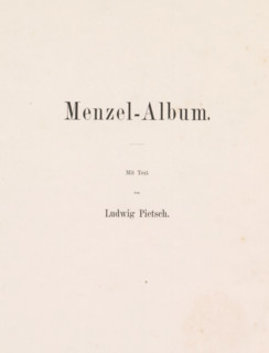 Menzel-Album, book, writer (clerical worker): Ludwig Pietsch, 1868, writer (clerical worker),