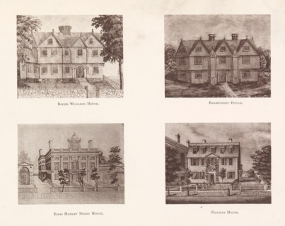 Roger Williams House. Brad Street House. Elias Hasket Derby House. Pickman House., Photo
