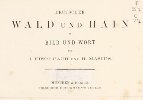 Deutscher Wald und Hain in Wort und Bild, book, painter: Johann Fischbach, writer (clerical
