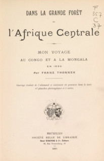 Dans la Grande forêt de l'Afrique Centrale, book, inscription: 'À Madame Henriette L 'Huillier