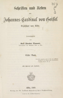 Schriften und Reden von Johannes Cardinal von Geissel Erzbischof von Köln : Erster Band, book,