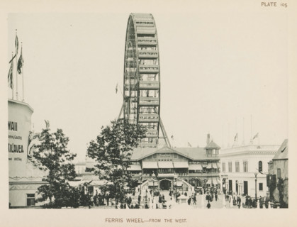 Ferris wheel at the World's Columbian Exposition in Chicago in 1893, Ferris wheel-From the west,