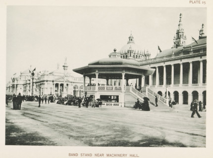 Band stand near Machinery Hall, Bandstand at the World's Columbian Exposition in Chicago in 1893,