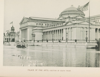 Palace of Fine Arts, View of the Palace of Fine Arts at the World's Columbian Exposition in Chicago