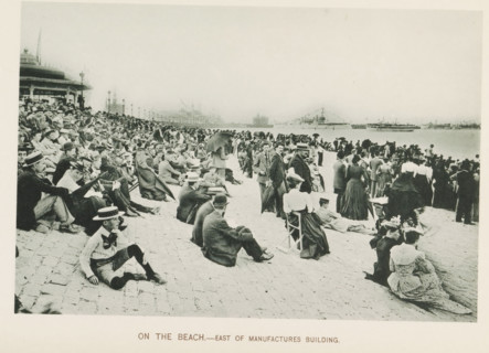 On the beach.- East of Manufactures Building, People watching ships from a quay during the World's