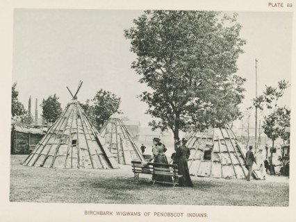 Teepees of the Panawahpskek (Penobscot) at the World's Columbian Exposition in Chicago in 1893,