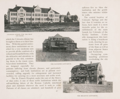 Colorado school for the deaf and blind, the Glockner sanitarium, the Bellevue sanitarium,