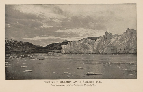 The Muir glacier at 10 o'clock, PM, View of the Muir Glacier, page, photomechanical print,