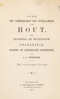 On increasing the durability of wood, for railway and hydraulic engineering, telegraphy,