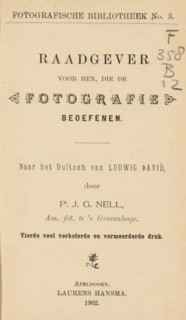 Advisor for those who practice photography, after the German of Ludwig David, by PJG Nell, book,