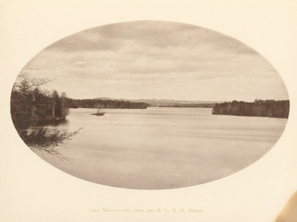 Lake Maranacook, from the MCRR Bridge, View of Lake Maranacook in Maine, page, photomechanical