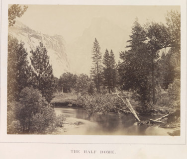 View of the Half Dome in the Yosemite Valley, The Half Dome, photograph, page, number: 'XIV.',
