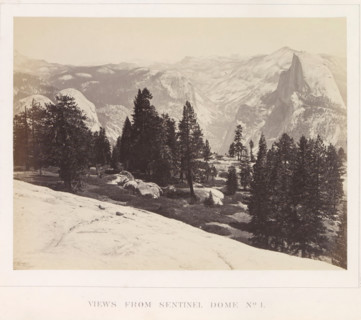 View of the Yosemite Valley from Sentinel Dome, Views from Sentinel Dome No. 1, photograph, page,
