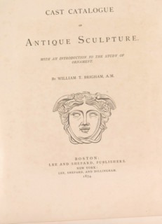 Cast catalog of antique sculpture with an introduction to the study of ornament, book, publisher:
