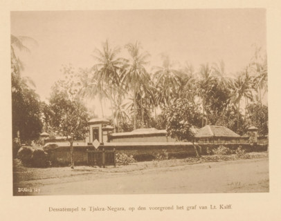 Dessa temple in Tjakra-Negara, in the foreground the grave of Lt. Kalff, View of the Dessa Temple
