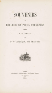 Souvenirs de douleur et pieux souvenirs, by Mme. Ve. Lebrocquy, née D'Haeyere, book, annotation: