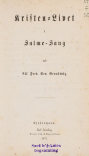 Salmer og aandeel sange, af Nik. Fred. Sev. Grundtvig, book, collector's mark: 'Sorö höjskoles,
