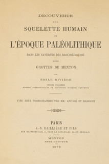 Découverte d'un squelette humain de l'époque paléolitique dans les cavernes de Baoussé-Roussé dites