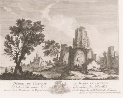 Débris du Chateau de Merus en Picardie, View of the ruins of Chateau de Meru, print, printmaker: