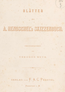 Pages from A. Hendschel's Sketchbook, wrapper, Cover with 50 photos on 48 pages, a list of